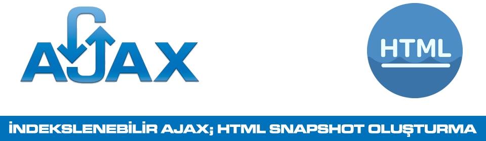 indekslenebilir-ajax-html-snapshot-olusturma