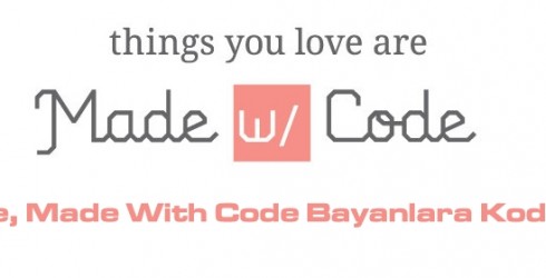 Google, Made With Code Bayanlara Kod Yazılımı