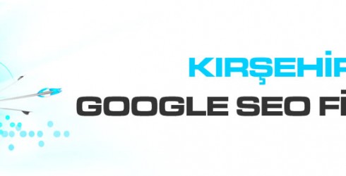 Kırşehir Google Seo Firması